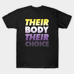 Their Body Their Choice - Non-Binary Pride Flag T-Shirt